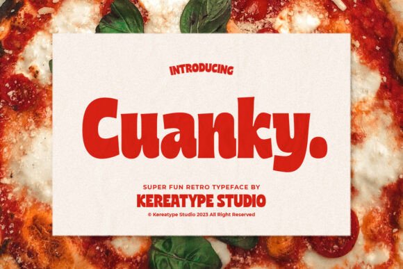 Cuanky: A Playful Display Font for Scroll-Stopping Campaigns