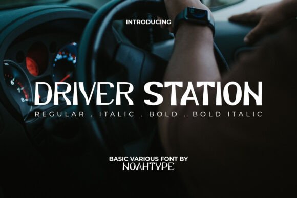 Driver Station: The Font That Drives Visual Impact