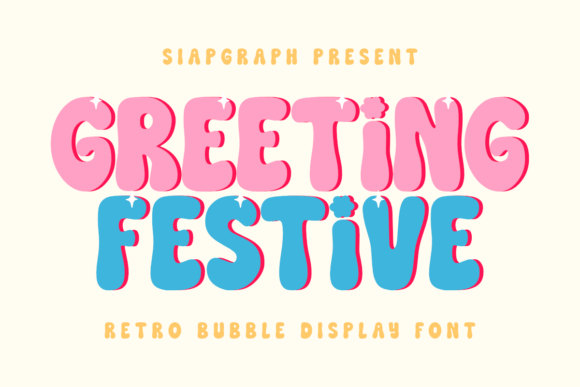 Greeting Festive: A Cheerful Bubble Display Font for Handmade Makers