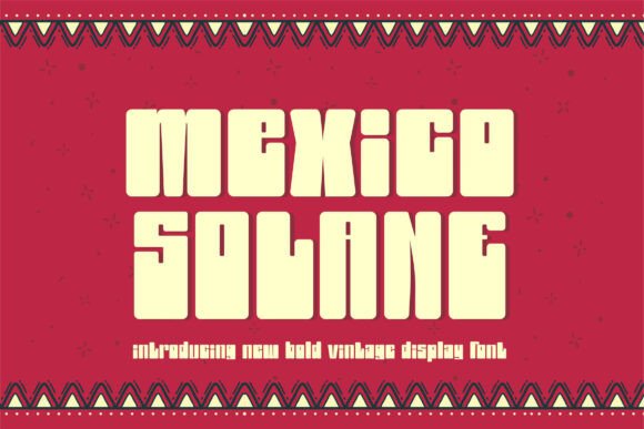 Mexico Solano: A Display Font with Warm, Grounded Presence