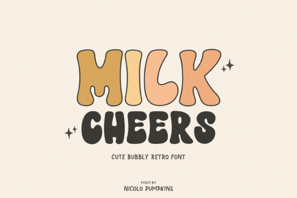 Milk Cheers: A Playful Display Font That Makes Your Brand Feel Like Home