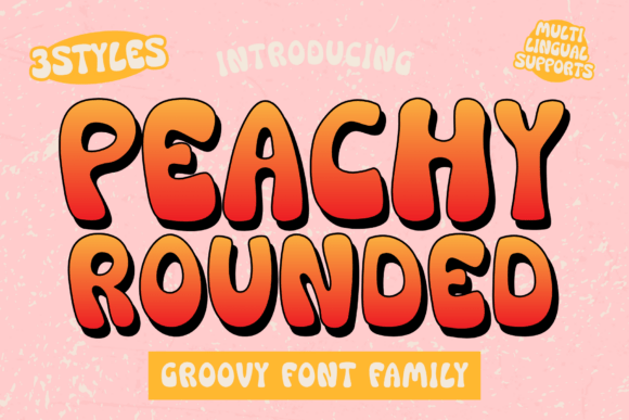 Peachy Rounded: A Display Font for Joyful Editorial Design