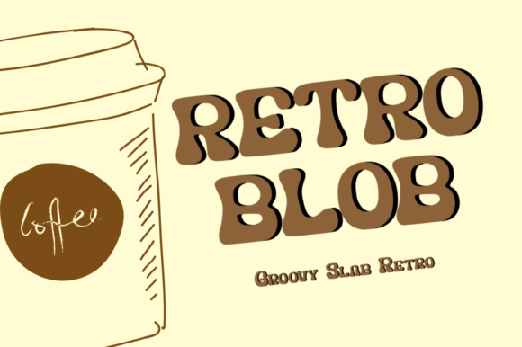 Retroblob: A Display Font That Delivers Retro Energy Without Sacrificing Clarity